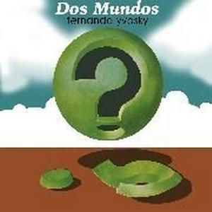 Album Cover of Yvosky, Fernando - Dos Mundos  (LP Reissue)
