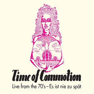 Album Cover of Time Of Commotion - Live From The 70's - Es ist nie zu spät (Vinyl)