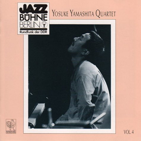 Cover of the Yosuke Yamashita-Quartet - Jazzbühne Berlin '83 CD