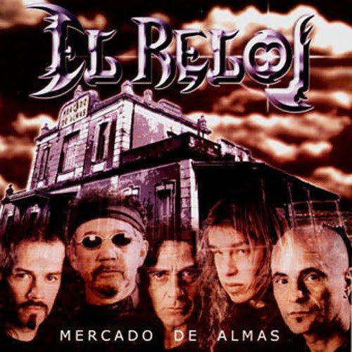 Cover of the El Reloj - Mercado De Almas Album