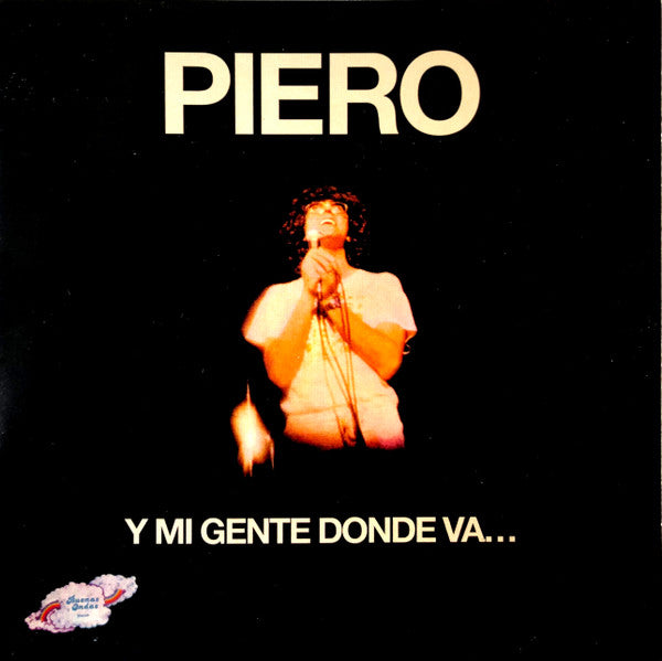 Cover of the Piero - Y Mi Gente Dónde Va... Album
