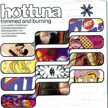 Cover of the Hot Tuna - Trimmed And Burning CD