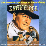 Cover of the Elmer Bernstein - John Wayne Westerns CD