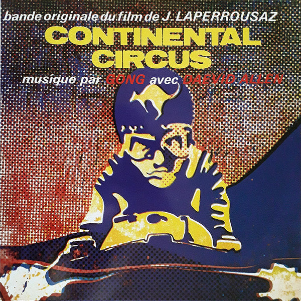 Cover of the Gong - Continental Circus LP