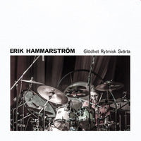 Cover of the Erik Hammarström - Glödhet Rytmisk Svärta LP