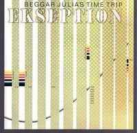 Cover of the Ekseption - Beggar Julia's Time Trip CD