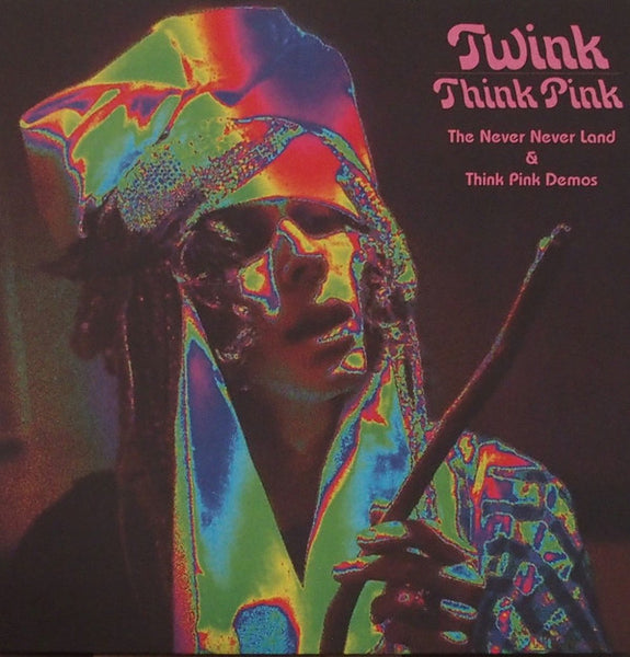 Cover of the Twink  - The Never Never Land And Think Pink Demos (Colored) LP