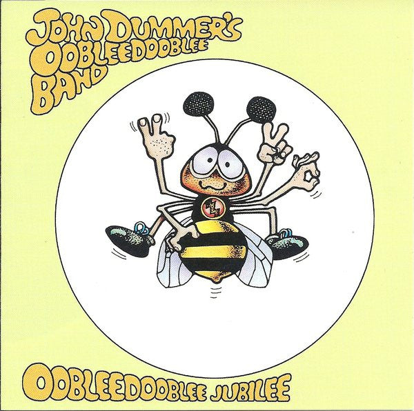 Cover of the John Dummer's Oobleedooblee Band - Oobleedooblee Jubilee CD