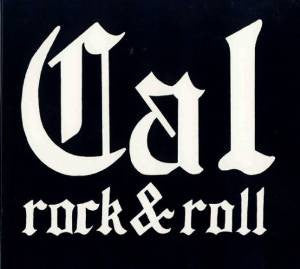 Cover of the Cal Rock & Roll - Homegrown CD