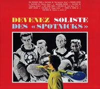 Cover of the The Spotnicks - Devenez Soliste Des «Spotnicks» DIGI