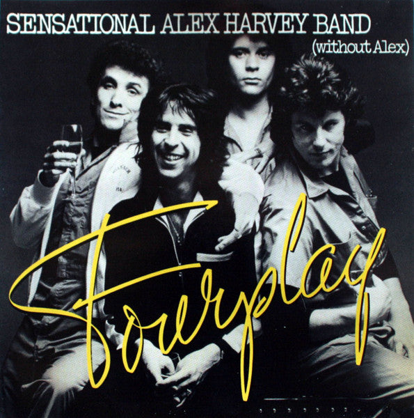 Cover of the The Sensational Alex Harvey Band - Fourplay CD