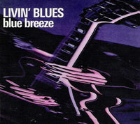 Cover of the Livin' Blues - Blue Breeze DIGI