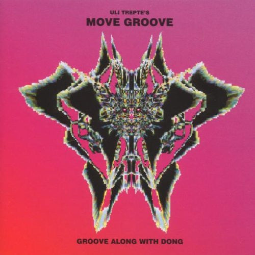 Cover of the Uli Trepte's Move Groove - Groove Along With Dong CD