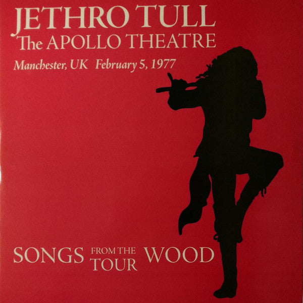 Cover of the Jethro Tull - The Apollo Theatre Manchester, UK February 5, 1977 (Songs From The Wood Tour) LP