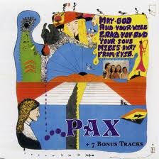 Cover of the Pax  - Pax (May God And Your Will Land You And Your Soul Miles Away From Evil) CD