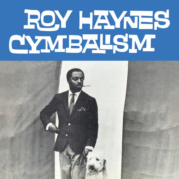 Cover of the Roy Haynes - Cymbalism (Colored) LP