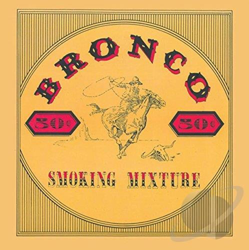 Cover of the Bronco  - Smoking Mixture CD