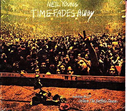 Cover of the Neil Young - Time Fades Away & Where The Buffalo Roam DIGI