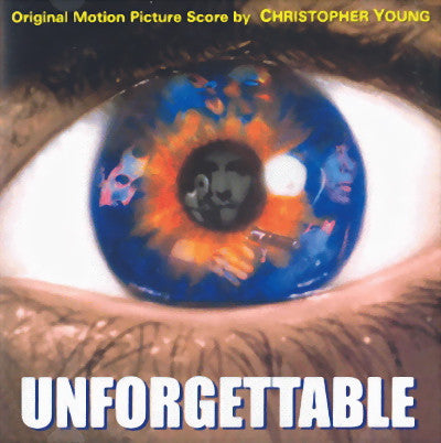 Cover of the Christopher Young - Unforgettable (Original Motion Picture Score) CD