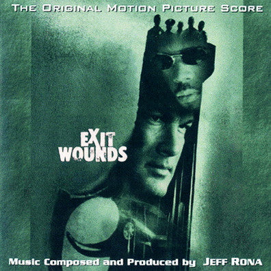 Cover of the Jeff Rona - Exit Wounds / Beyond The City Limits / The In Crowd / Traffic / Netforce (The Original Motion Picture Score) CD