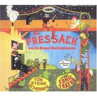 Cover of the Ton Steine Scherben - Herr Fressack Und Die Bremer Stadtmusikanten DIGI