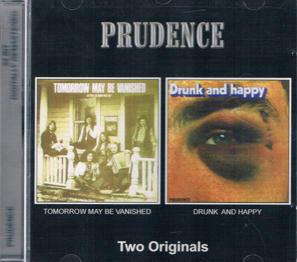 Cover of the Prudence  - Tomorrow May Be Vanished/Drunk And Happy CD