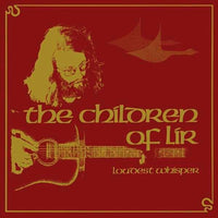 Cover of the Loudest Whisper - The Children Of Lir DIGI