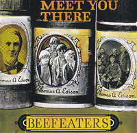 Cover of the Beefeaters  - Meet You There CD