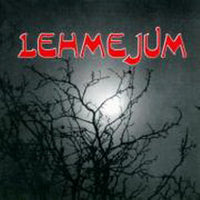 Album Cover of Lehmejum - Lehmejum + Bonus