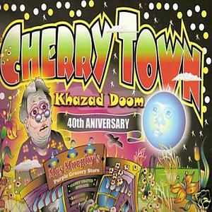 Album Cover of Khazad Doom - Cherry Town  (40th Aniversary-CD)
