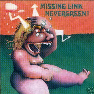 Album Cover of Missing Link - Nevergreen !