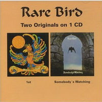 Album Cover of Rare Bird - 1st & Somebody's Watching (2 on 1CD)