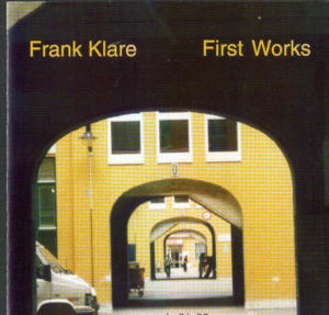 Album Cover of Klare, Frank - First Works