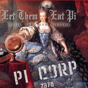 Album Cover of Pi Corp - Let Them Eat Pi  (LP Reissue)