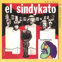 Album Cover of El Sindykato - El Sindykato - 30 Anos De Música Uruguaya