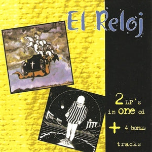 Album Cover of El Reloj - First Album & Second Album  (2 on 1 CD + Bonus)