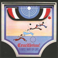 Album Cover of Cruciférius - A Nice Way Of Life