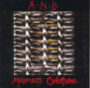 Album Cover of A.N.D. - Madmans Overture