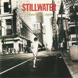 Album Cover of Stillwater - I Reserve The Right