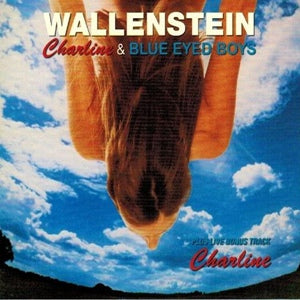 Album Cover of Wallenstein - Charline & Blue Eyed Boys  (2 on 1 CD)
