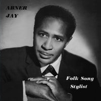 Album Cover of Abner Jay - Folk Song Stylist  (Vinyl Reissue)