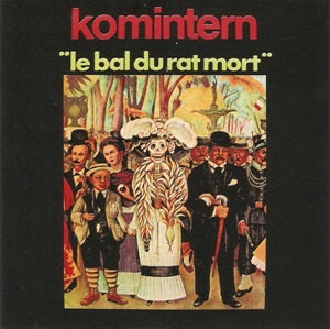 Album Cover of Komintern - Le Bal Du Rat Mort