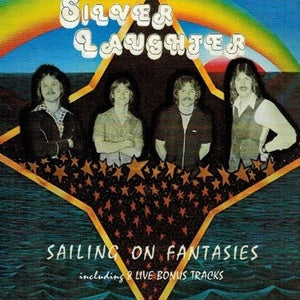 Album Cover of Silver Laughter - Sailing On Fantasies + 8 bonus tracks
