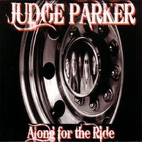 Album Cover of Judge Parker - Along For The Ride