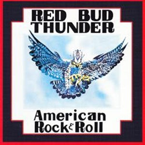 Album Cover of Red Bud Thunder - American Rock & Roll