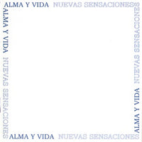 Album Cover of Alma Y Vida - Nuevas Sensaciones + Bonustracks