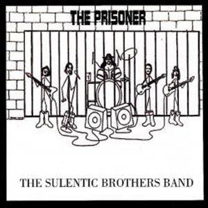 Album Cover of Sulentic Brothers Band - The Prisoner