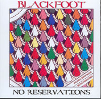 Album Cover of Blackfoot - No Reservations + 2 Bonus (Digipak)