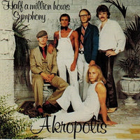 Album Cover of Akropolis - Half A Million Hours Symphony ('75 Danish Prog)