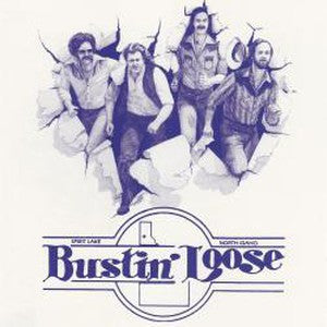 Album Cover of Bustin Loose' - Bustin' Loose ('81 Southern Rock)